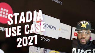 How I use Stadia in 2021