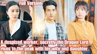 A despised worker, secretly the Dragon Lord, rises to the peak with his wife and daughter.