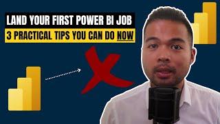 Land your FIRST Power BI Job with these 3 PRACTICAL TIPS I wish I knew earlier during my Job Search