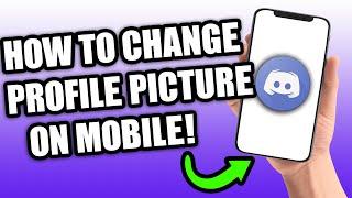 How To Change Your Profile Picture on Discord Mobile (2023)