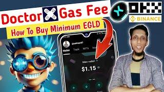 Doctor X Gas Fee | Doctor X Withdraw | How To Buy EGLD | Doctor X Airdrop