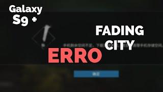 Erro do Fading City não entra