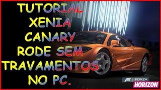 FORZA HORIZON 1 - TUTORIAL XENIA CANARY EMULADOR XBOX360 RODE SEM TRAVAMENTOS.