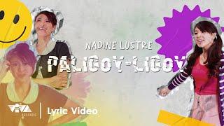 Paligoy-ligoy - Nadine Lustre (Official Lyric Video)