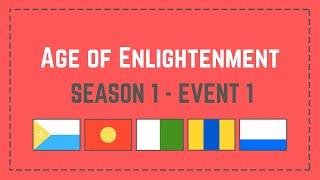 Age of Enlightenment: SEASON 1 - EVENT 1