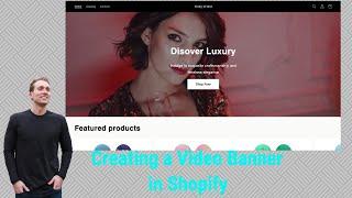 Creating a Video Banner in Shopify