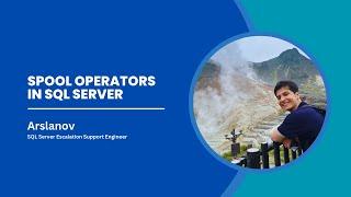 Session 11: Spool operator in SQL Server