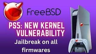 PS4/PS5 Jailbreak Update: PS5 New kernel vulnerability in FreeBSD, could Jailbreak on all firmwares