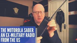 Hands on an Ex-Military radio the Motorola Saber