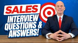 SALES INTERVIEW QUESTIONS & ANSWERS! (4 EXAMPLE ANSWERS to Tough Sales Job Interview Questions!)