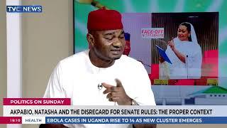 Akpabio, Natasha And The Disregard For Senate Rules: The Proper Context | Politics On Sunday