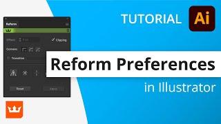 Preferences - tutorial for Reform plugin for Adobe Illustrator