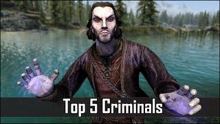 Skyrim: Top 5 Criminals and Their Secrets You May Have Missed in The Elder Scrolls 5: Skyrim