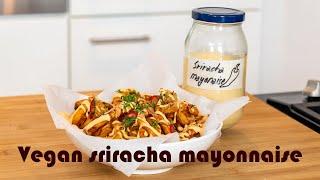 Sriracha mayonnaise (vegan!)