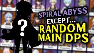 Spiral Abyss except a randomizer forces my Main DPS each floor! | Genshin Impact Spiral Abyss 2.8