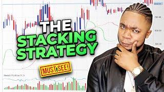 THE STACKING FOREX STRATEGY | This Strategy Made Me Millions  FX319