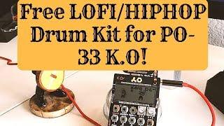 Free lofi/hiphop Drum kit for PO-33 K.O! // 500 SUBS Special