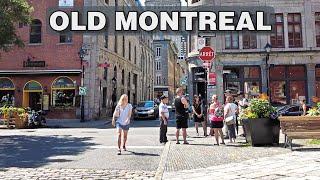 Walking The Historic Old Montreal District (July 2021)