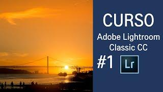  Curso GRATIS  Adobe Lightroom CC #1 Interfaz e Importar Fotografías