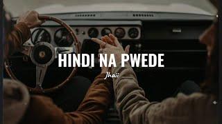 Hindi na pwede - Jhaii(Prod. By Jammy beatz) (official lyrics video)