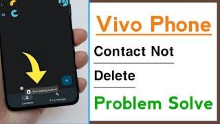 Vivo Phone Can't Deleted Contact Problem Solve Error Saving Contact