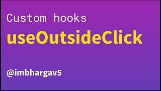 Building useOutsideClick custom hook | Daily React Hooks