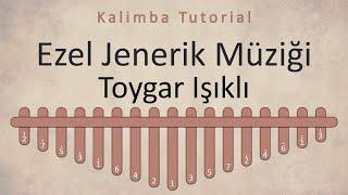 Ezel Jenerik Müziği - Toygar Işıklı | Kalimba Tutorials