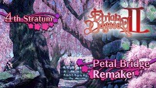 Etrian Odyssey 2 ~ Petal Bridge [Remake]