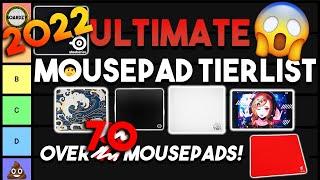 2022 ULTIMATE Gaming MOUSEPAD Tier List! EVERY Mousepad Ranked (69+)