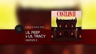 LiL PEEP x Lil Tracy – Castles 2 [FULL EP]