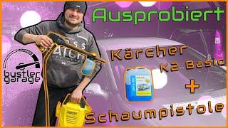 Ausprobiert | Kärcher K2 Hochdruckreiniger und Schaumdüse