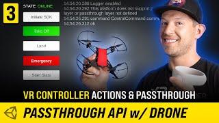 Oculus Passthrough API For Drone FPV With Unity - (VR Controller Input #3)