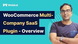 WooCommerce Multi Company SaaS Plugin - Overview