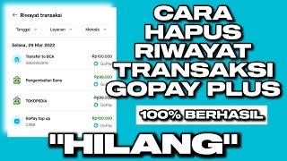 CARA HAPUS RIWAYAT TRANSAKSI GOPAY