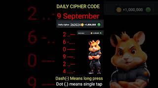 9 September hamster Kombat daily cipher code today #hamsterkombat #todayciphercode