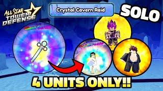 Solo Crystal Cavern Raid (4 Units Only!) Giant Serum Reward | All Star Tower Defense Roblox