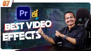 Best Effects in Adobe Premiere Pro || Video Editing Telugu