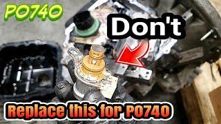 WARNING, Do not replace the Torque Convertor Clutch Solenoid for P0740 in a 62TE Transmission.