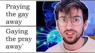 Gaying The Pray Away | LGBT Memes