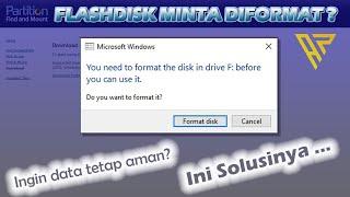 Flashdisk Minta Format? Ini solusinya... (Tanpa Menghapus data, 100% Berhasil)