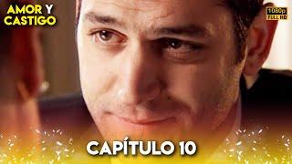 Amor y Castigo Capitulo 10 FULL HD | Doblaje Español | Aşk ve Ceza