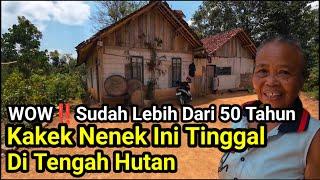 Wow‼️Lebih Dari 50 Th Kakek Nenek Ini Tinggal Di Tengah Hutan