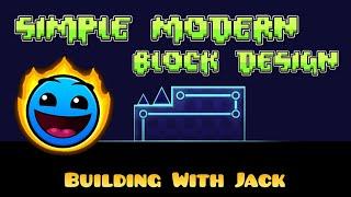 Easy Modern Block Design Tutorial (How to) in Geometry Dash | Building With Jack