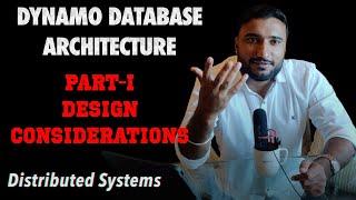 Dynamo Database Architecture | Design Considerations | Database Backend Architecture | System Design