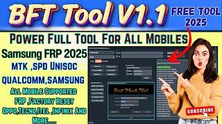 BFT Tool V1.1 – Best Flash & Unlock Tool for 2025 | FRP, IMEI, Bootloader Unlock