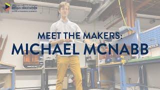 Meet the Makers: Michael McNabb