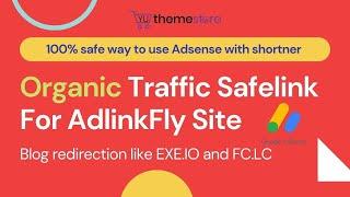 Adlinkfly wp safelink | Organic Safelink For Adlinkfly| Adx for Shortner | Fc.lc Safelink Droplink