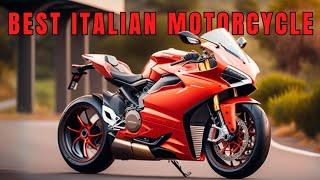 7 Best Italian Motorcycle in 2023