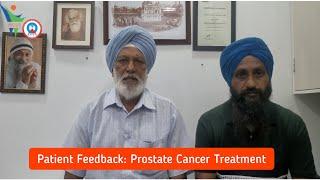 Patient Feedback | Prostate Cancer Treatment | Dr. Deepak Singla | Prostate Cancer Awareness Month