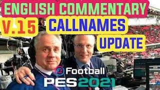 PES 2021 English Commentary Callname Update v15 Season 2023